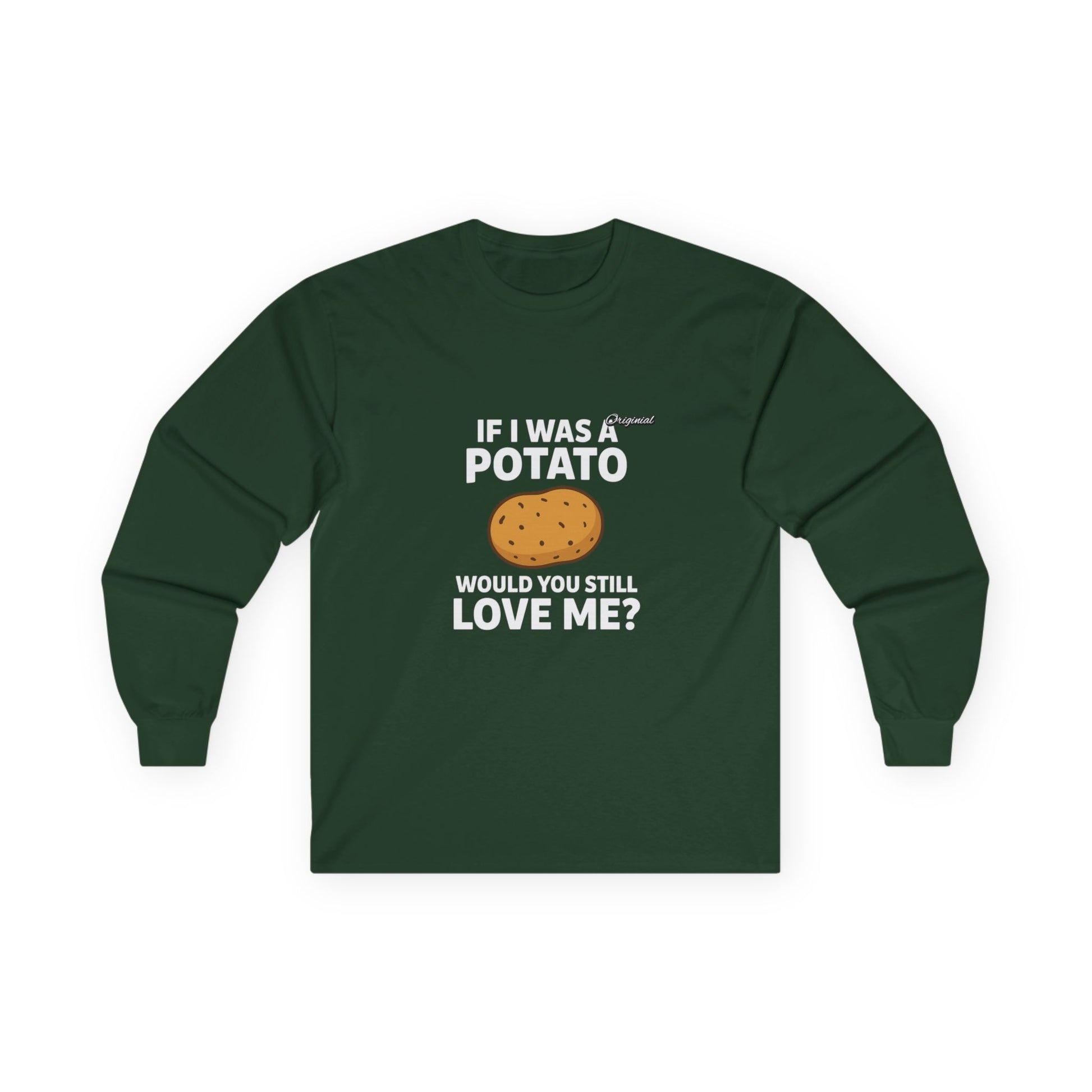 Unisex T-Shirt - Official Merch : Finally Answering the question every man dodged : "Would you still love me if I was a..."