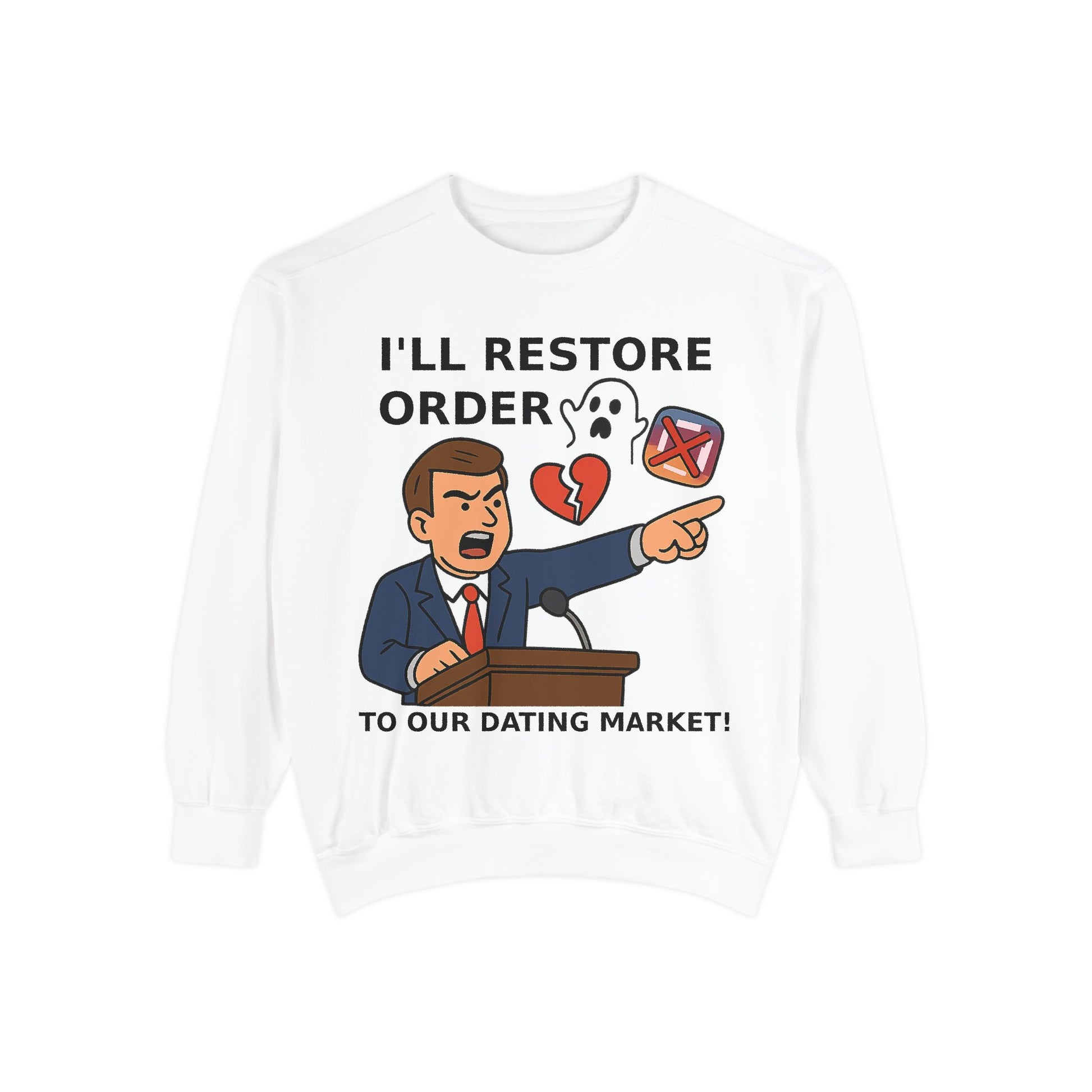 Unisex Sweatshirt - Official Merch : When I get Elected, I promise to END H**flation