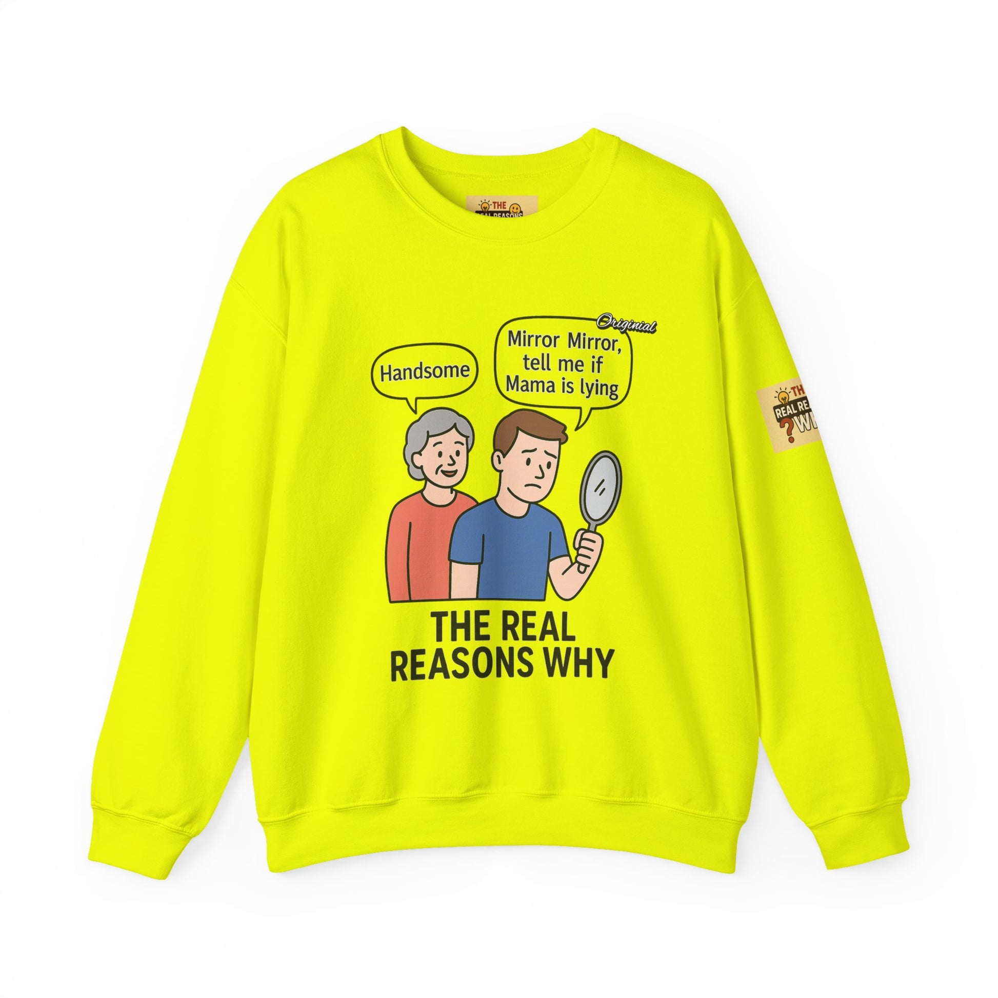 Unisex Graphic Sweatshirt - Official Merch : Mirror Mirror, tell me if Mama is lying