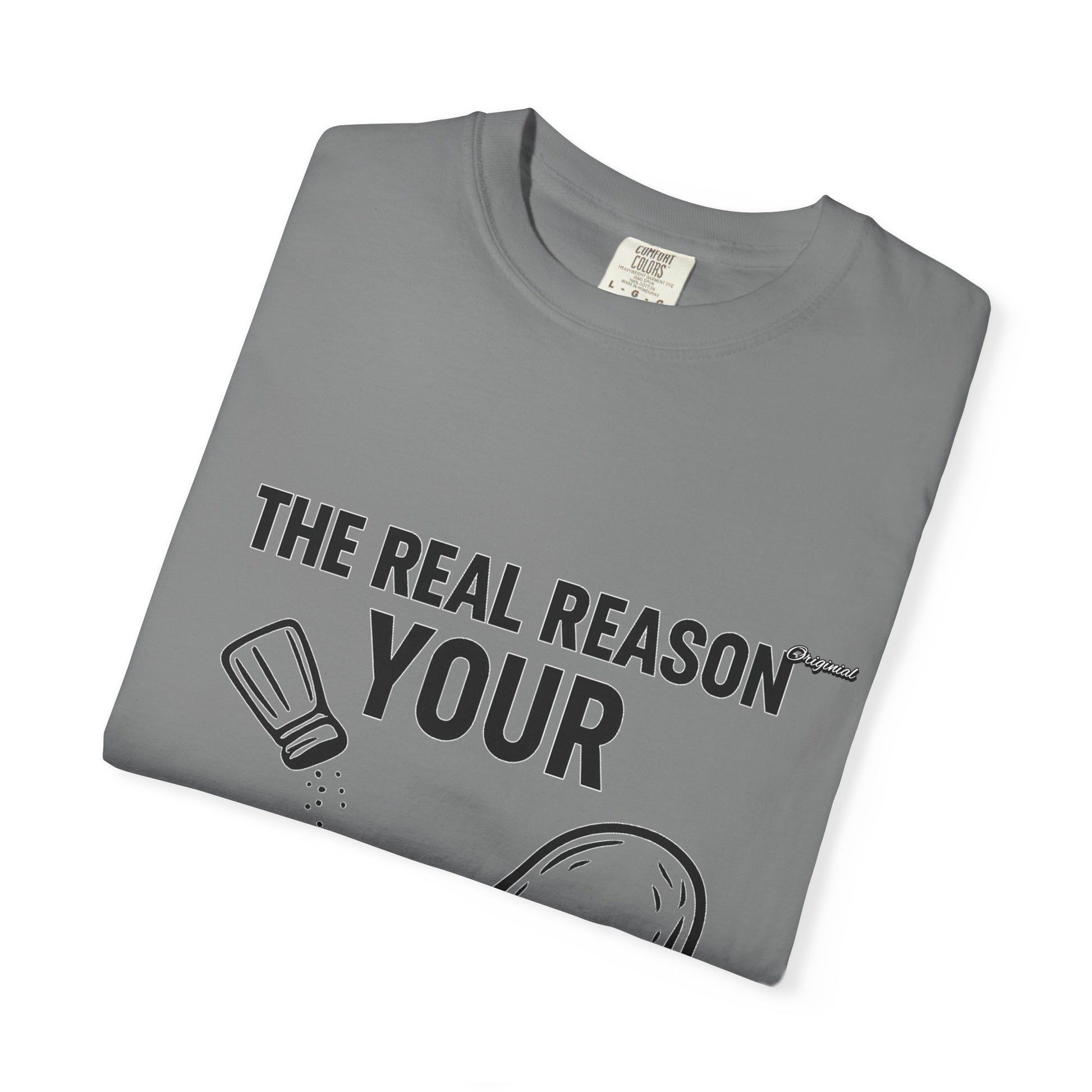 Copy of Unisex T-Shir - Official Merch : The Real Reason Your Chicken Has No Flavor
