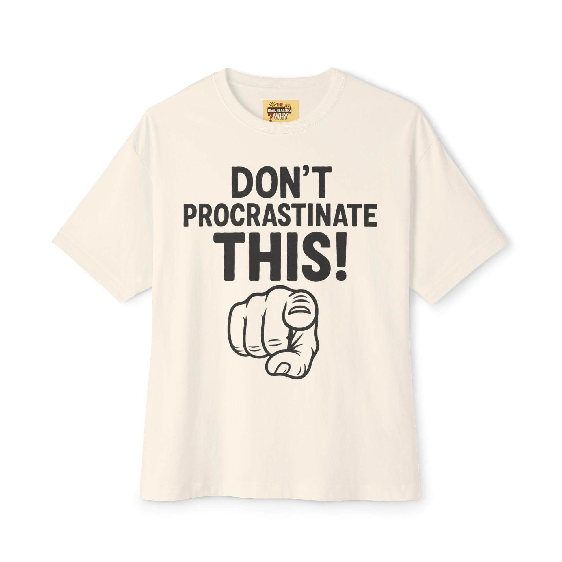 Unisex Comfortable Oversized Boxy Tee - Official Merch : The REAL reason why you are lazy