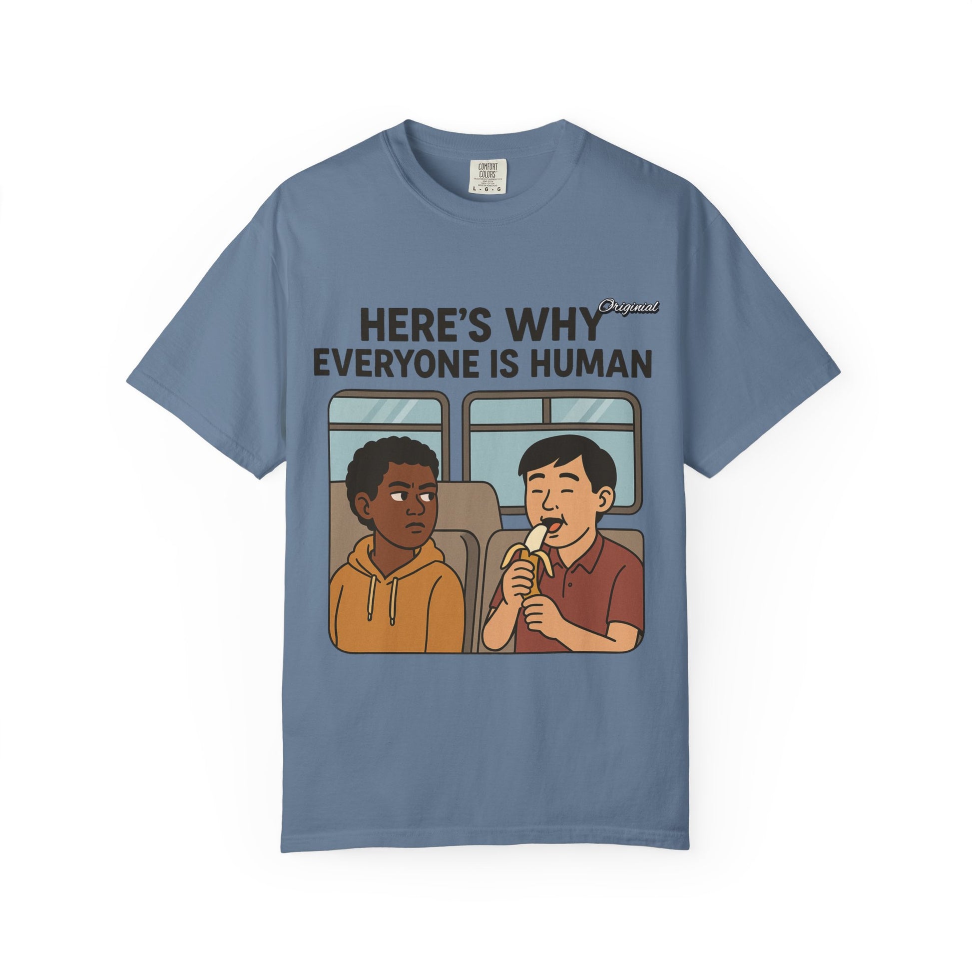 Unisex Graphic Tee - Official Merch : Here's Why Everyone is Human