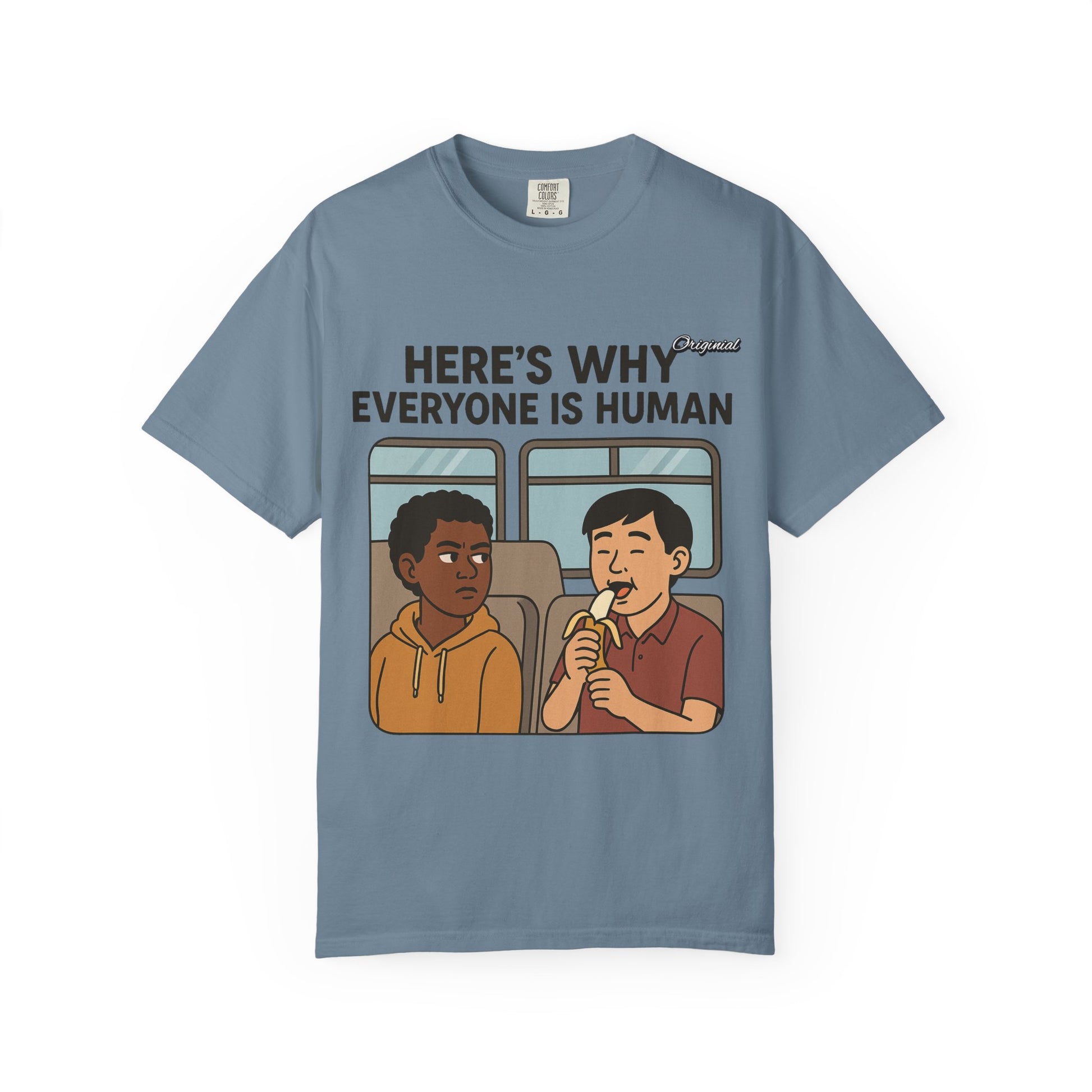 Unisex Graphic Tee - Official Merch : Here's Why Everyone is Human