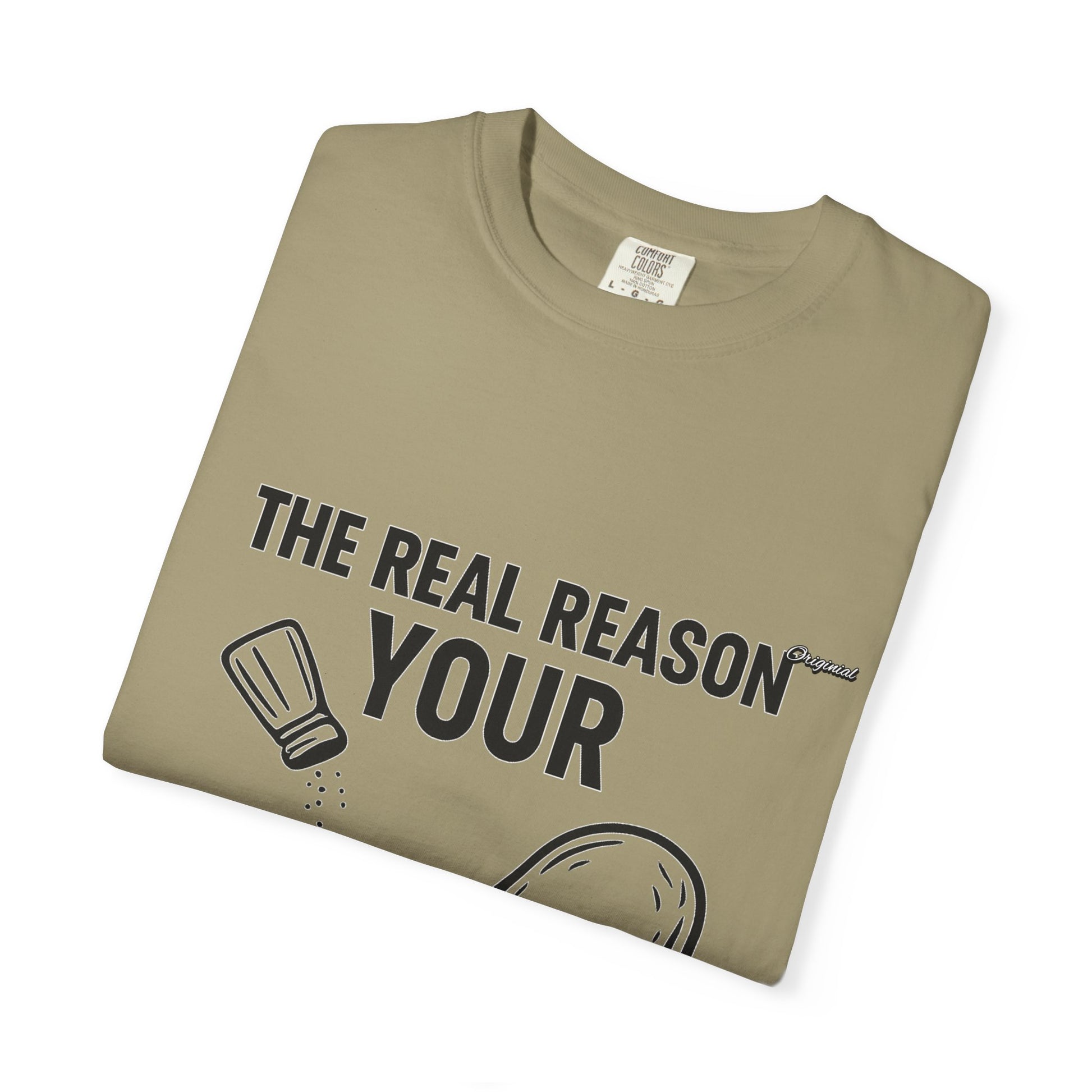 Copy of Unisex T-Shir - Official Merch : The Real Reason Your Chicken Has No Flavor