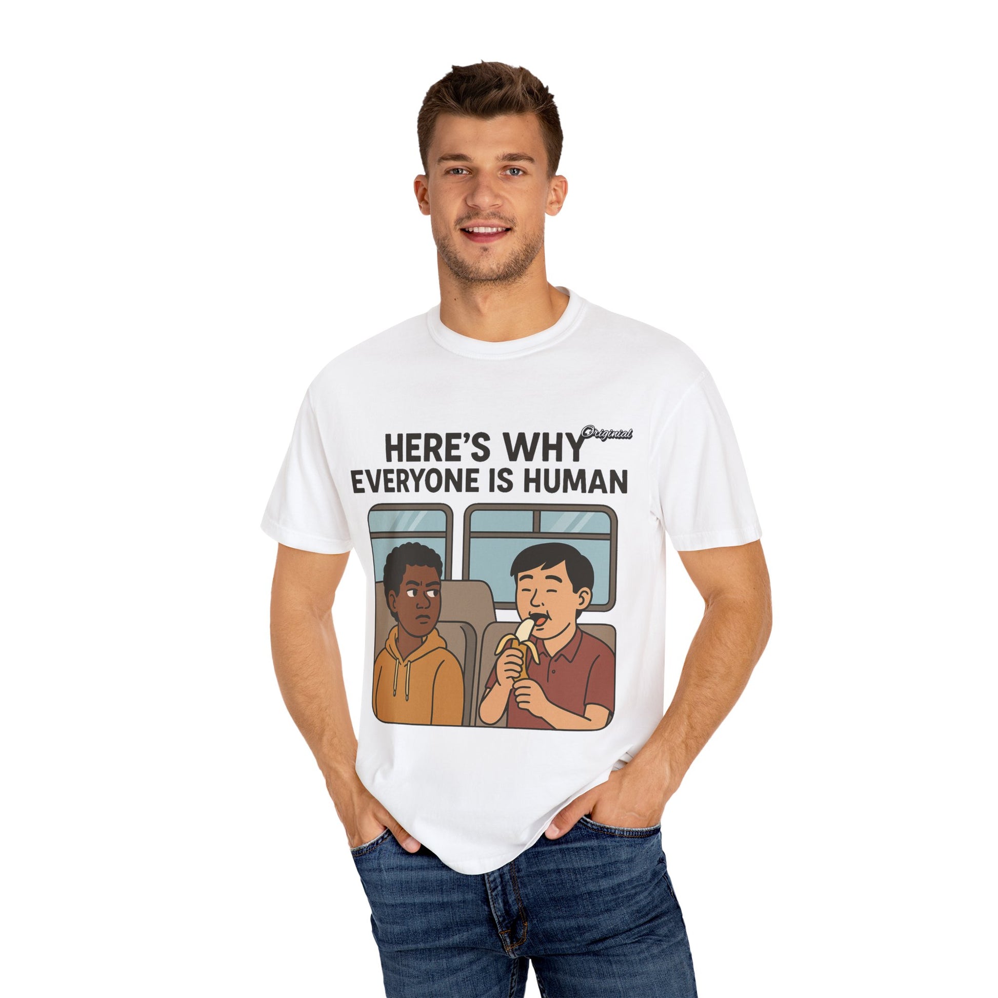 Unisex Graphic Tee - Official Merch : Here's Why Everyone is Human