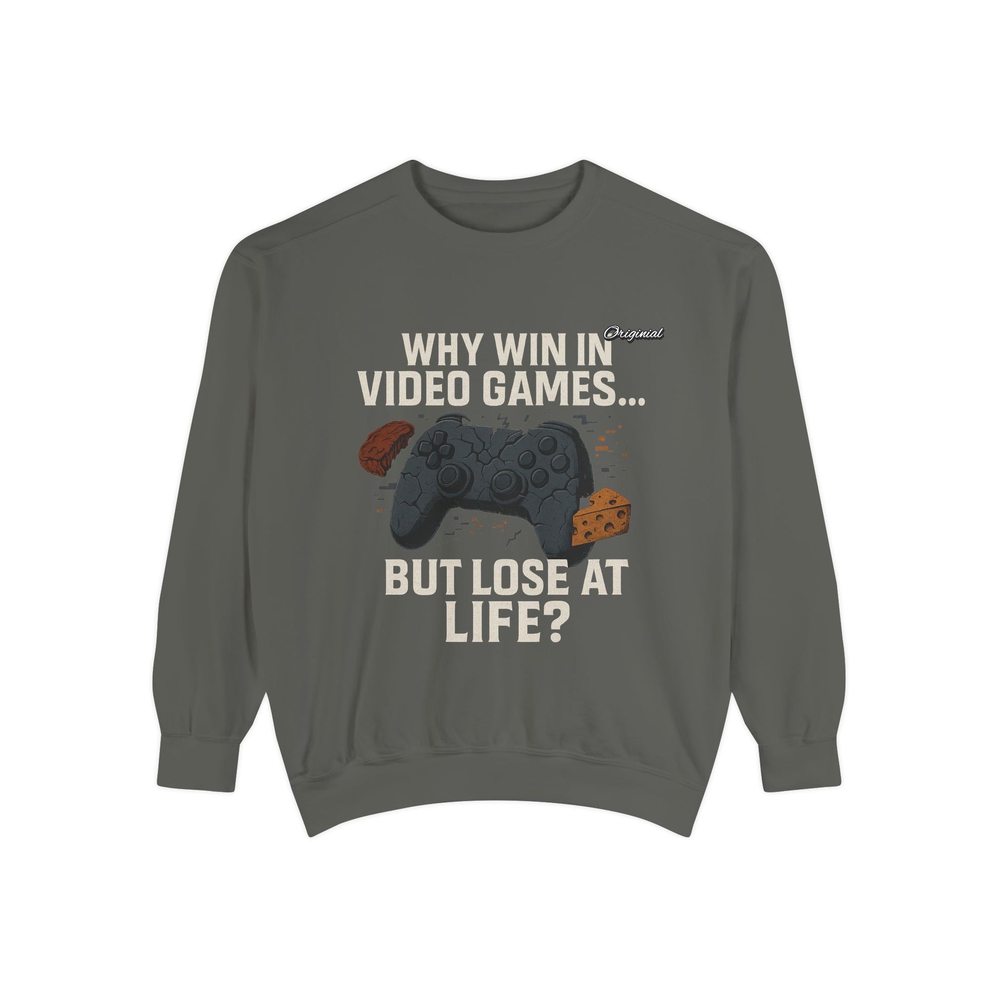 Unisex Sweatshirt - Official Merch : Why WIN at the game of life - part 1