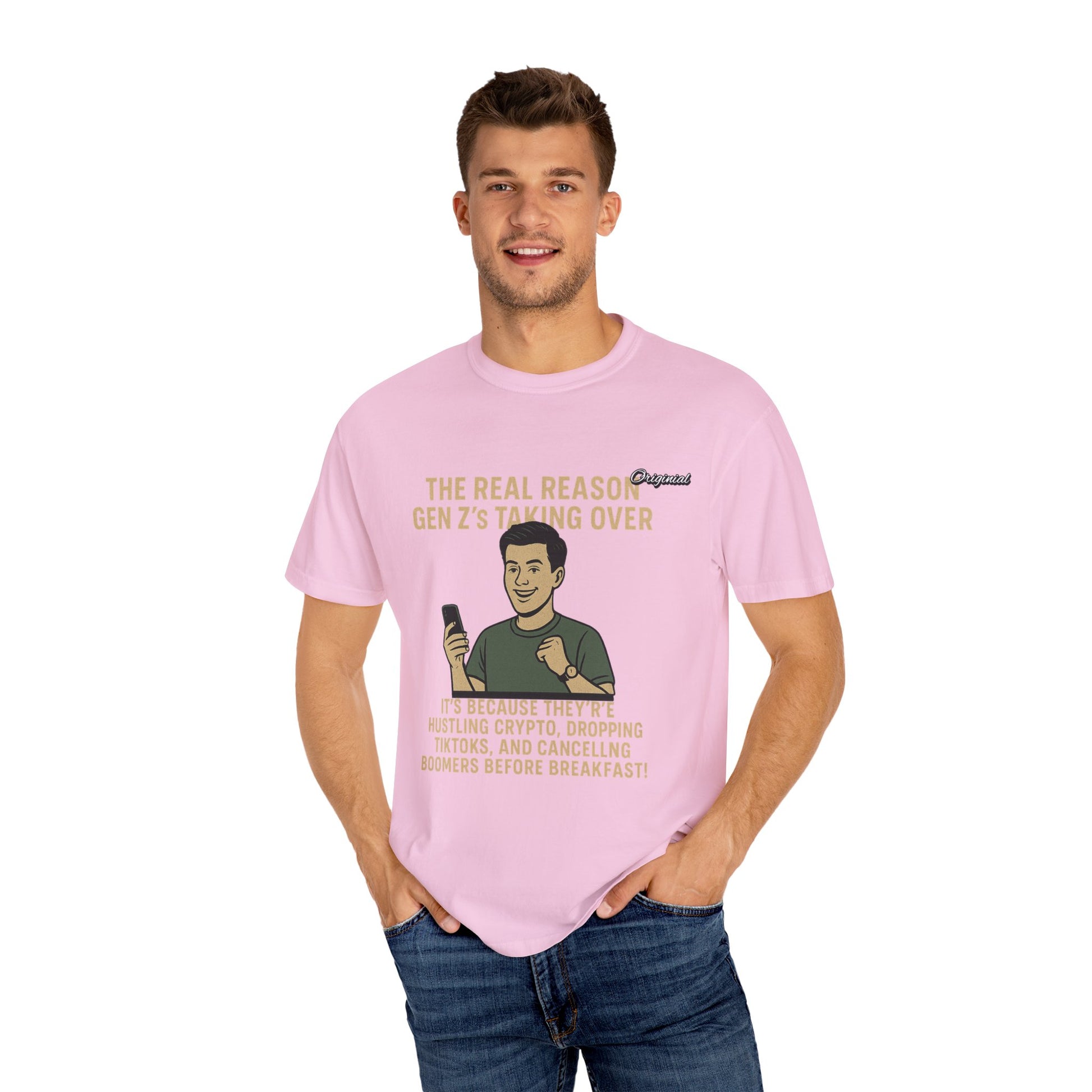 Unisex Dyed T-shirt - Official Merch : The Reason Why GenZ Runs The World