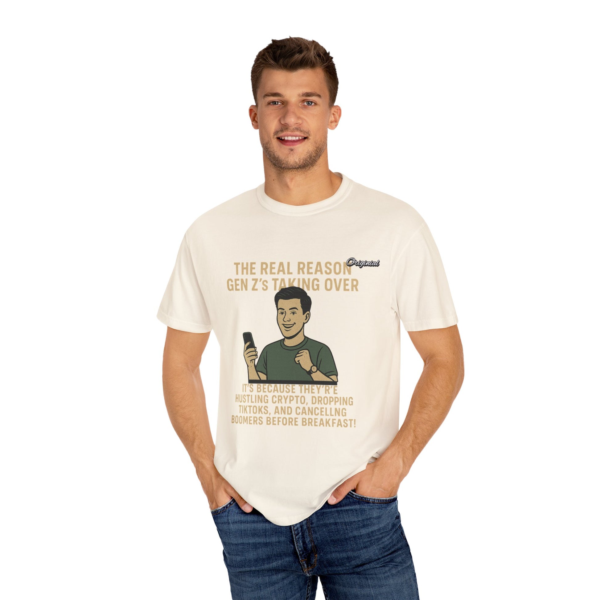 Unisex Dyed T-shirt - Official Merch : The Reason Why GenZ Runs The World