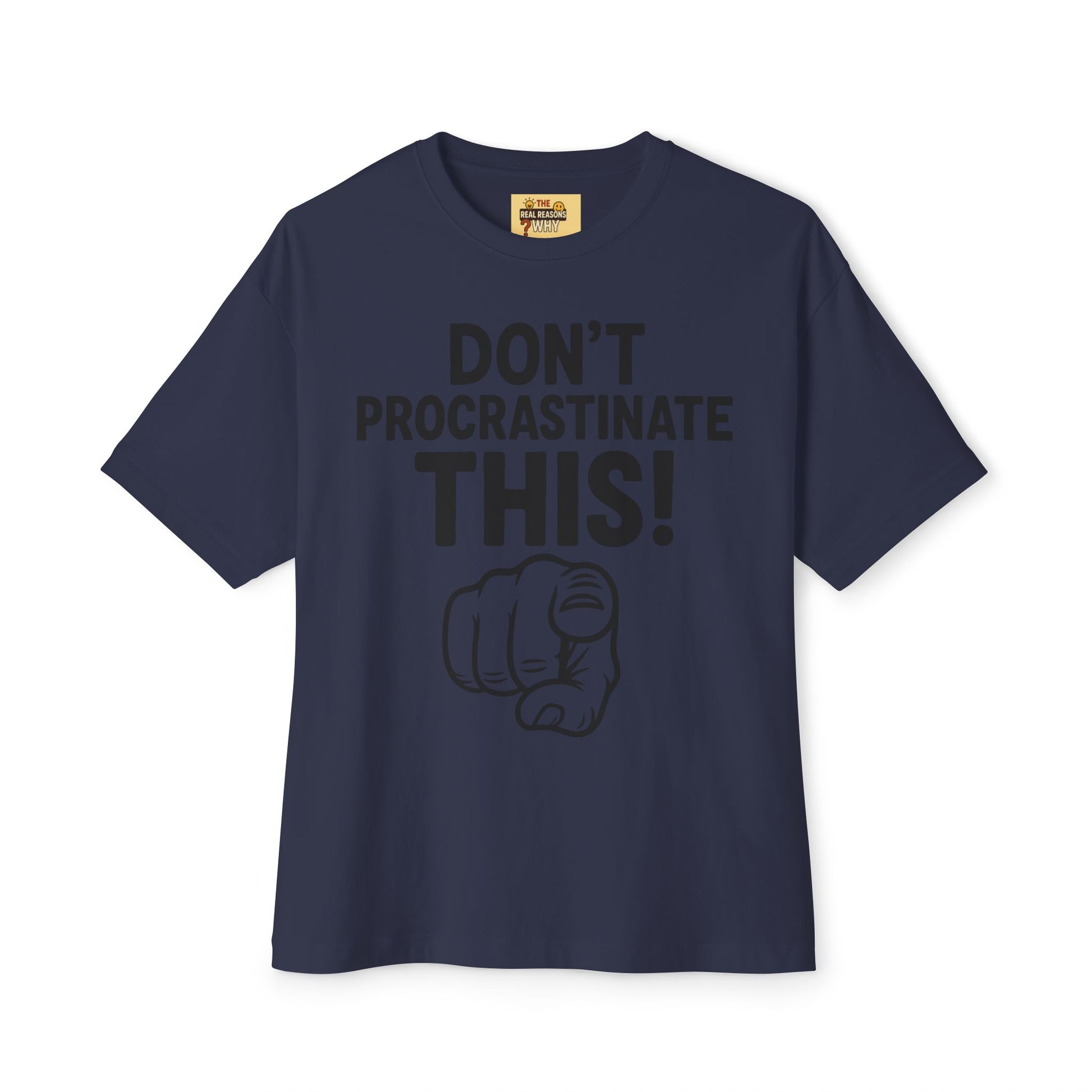 Unisex Comfortable Oversized Boxy Tee - Official Merch : The REAL reason why you are lazy