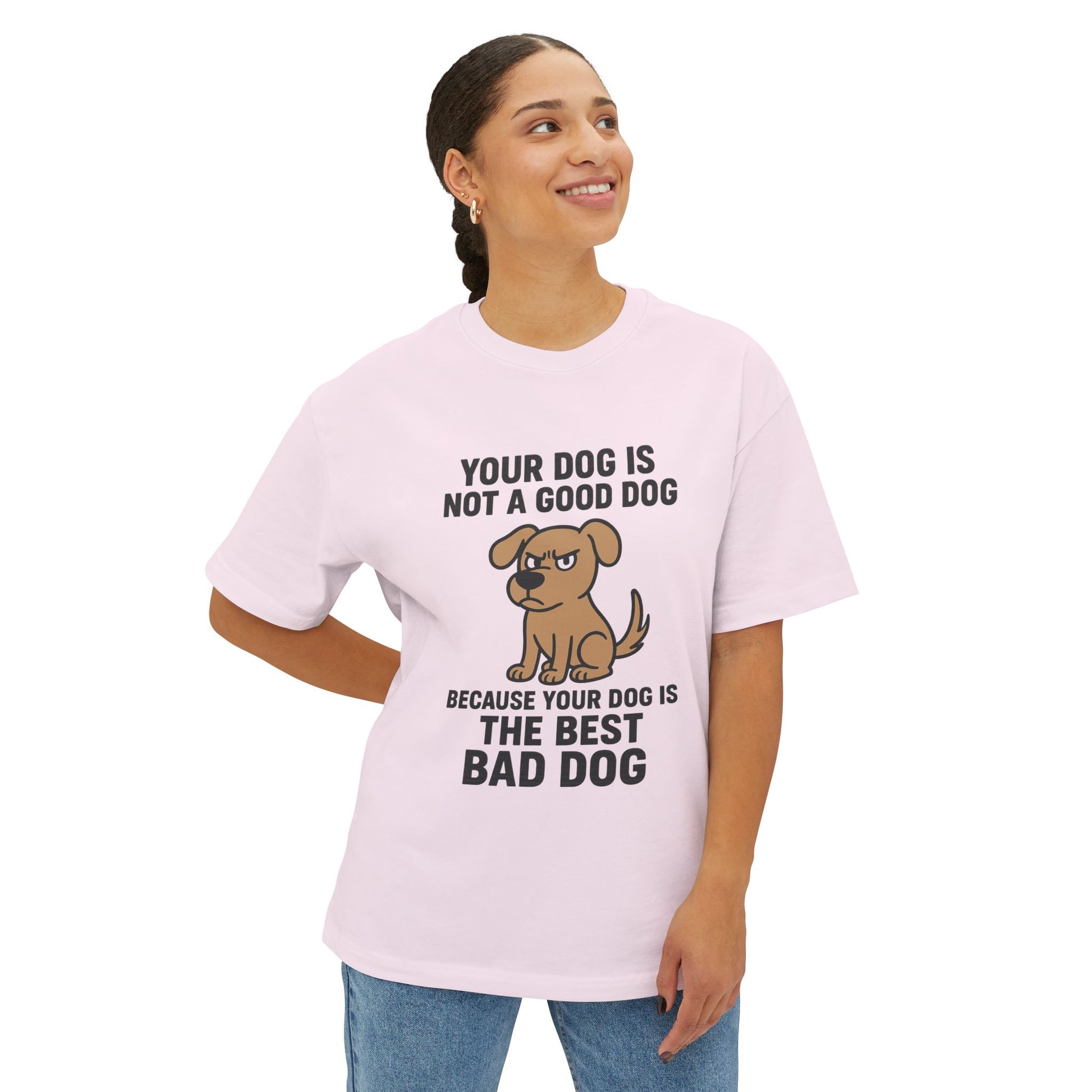 Unisex Oversized Tee - Official Merch : The Reason Why your dog is a BAD DOG