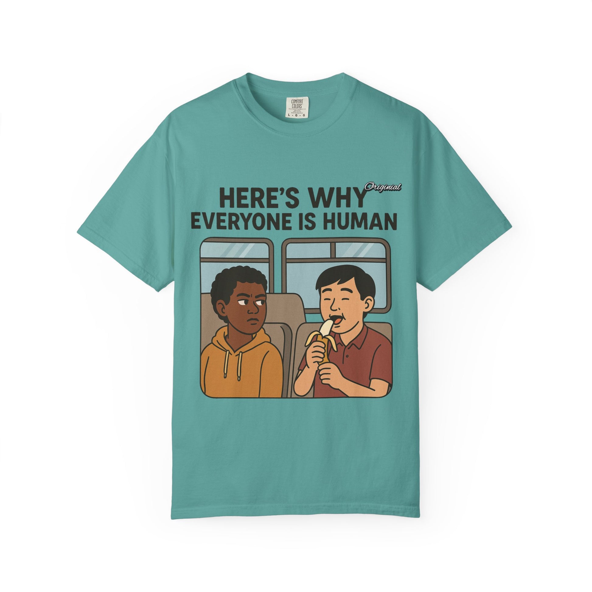 Unisex Graphic Tee - Official Merch : Here's Why Everyone is Human