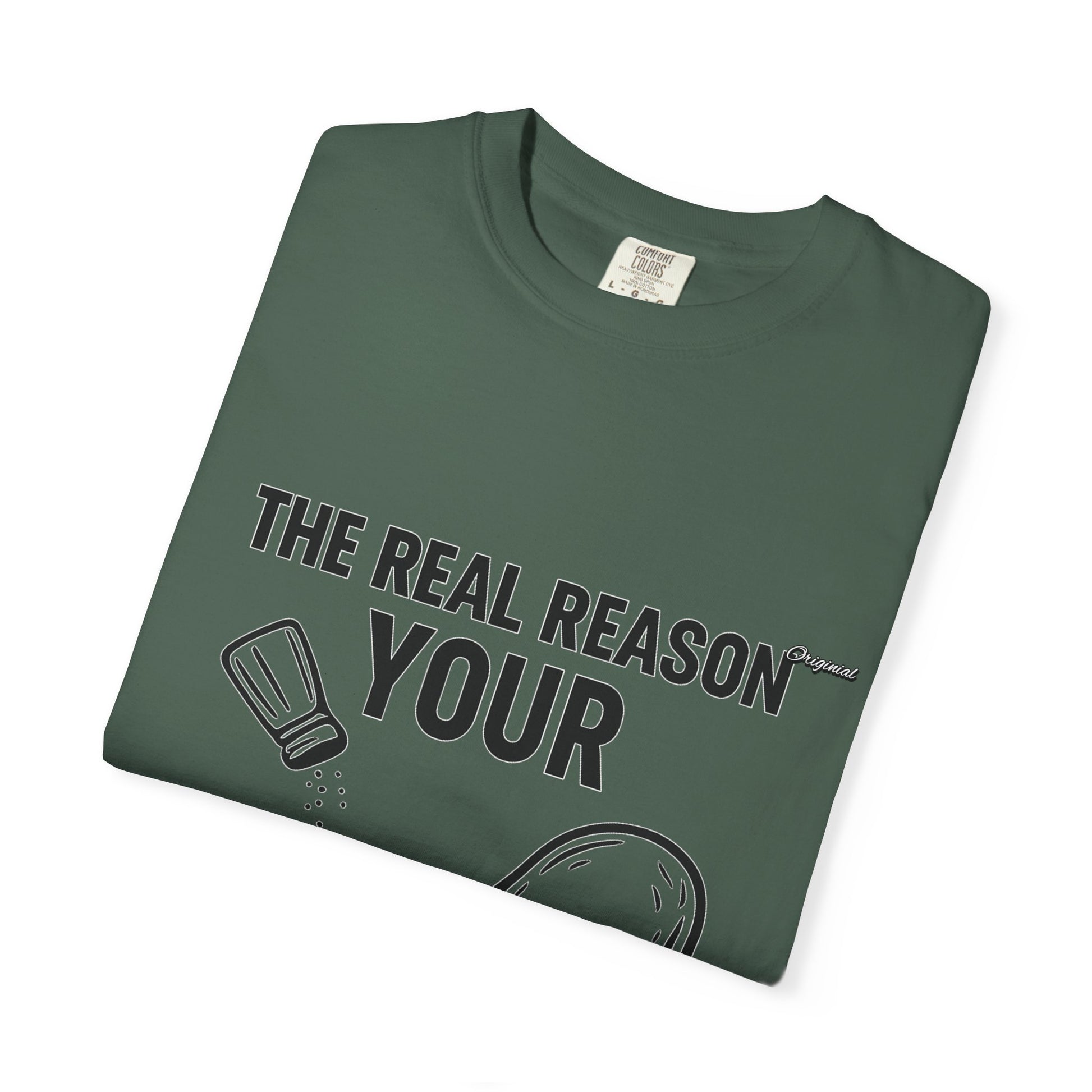 Copy of Unisex T-Shir - Official Merch : The Real Reason Your Chicken Has No Flavor