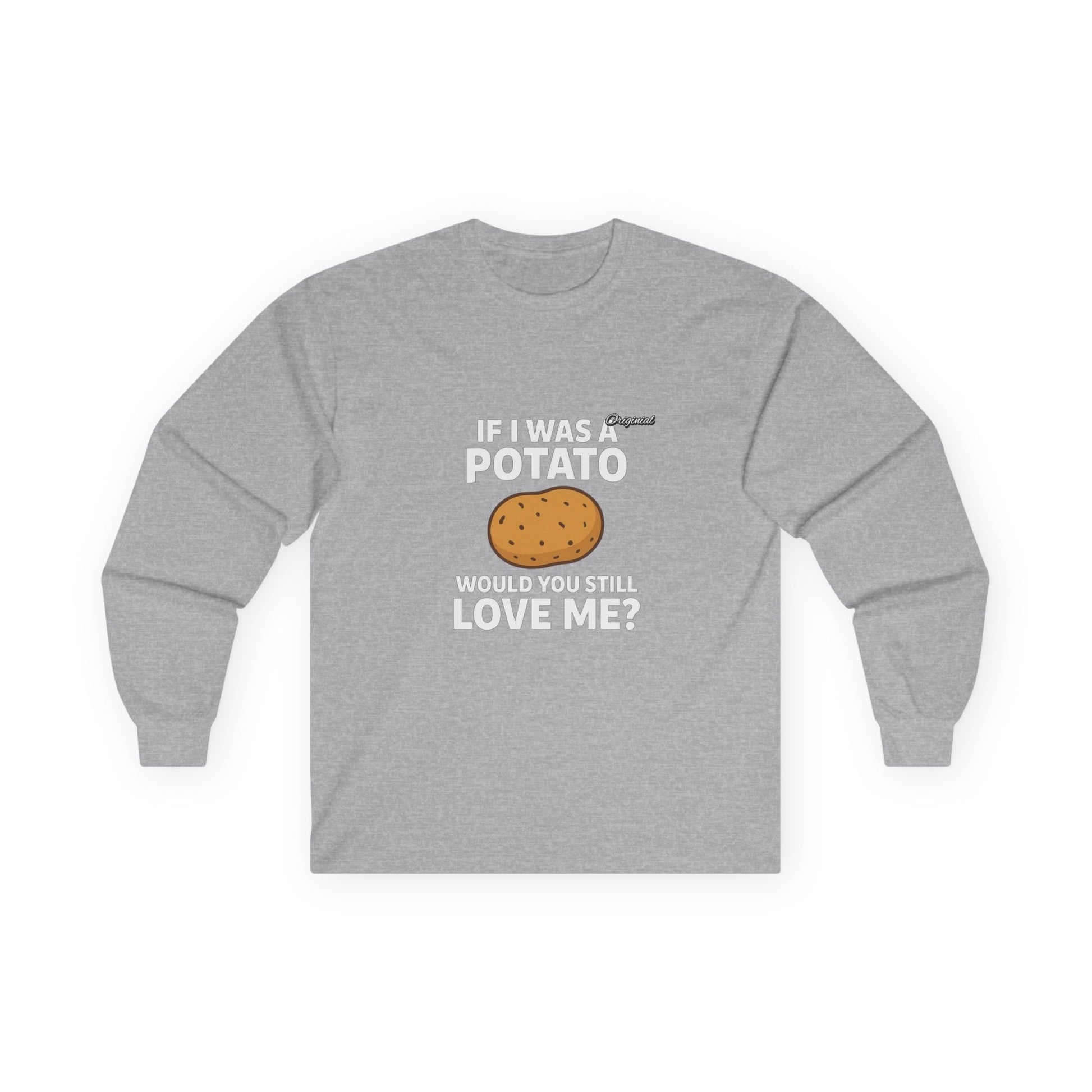 Unisex T-Shirt - Official Merch : Finally Answering the question every man dodged : "Would you still love me if I was a..."