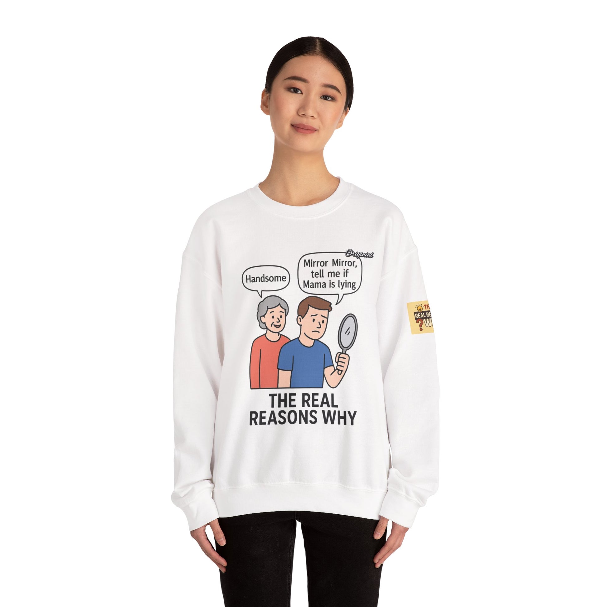Unisex Graphic Sweatshirt - Official Merch : Mirror Mirror, tell me if Mama is lying
