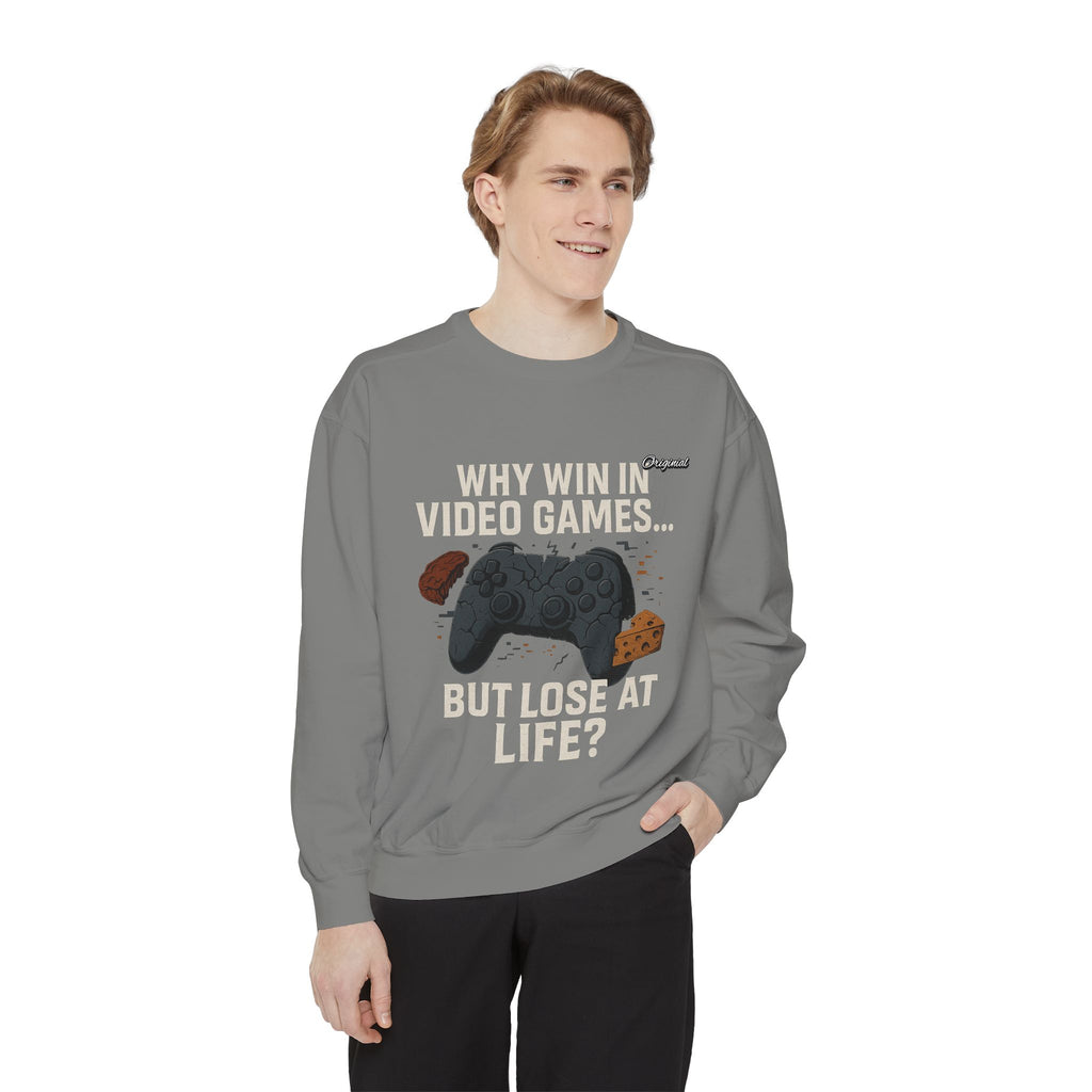 Unisex Sweatshirt - Official Merch : Why WIN at the game of life - part 1