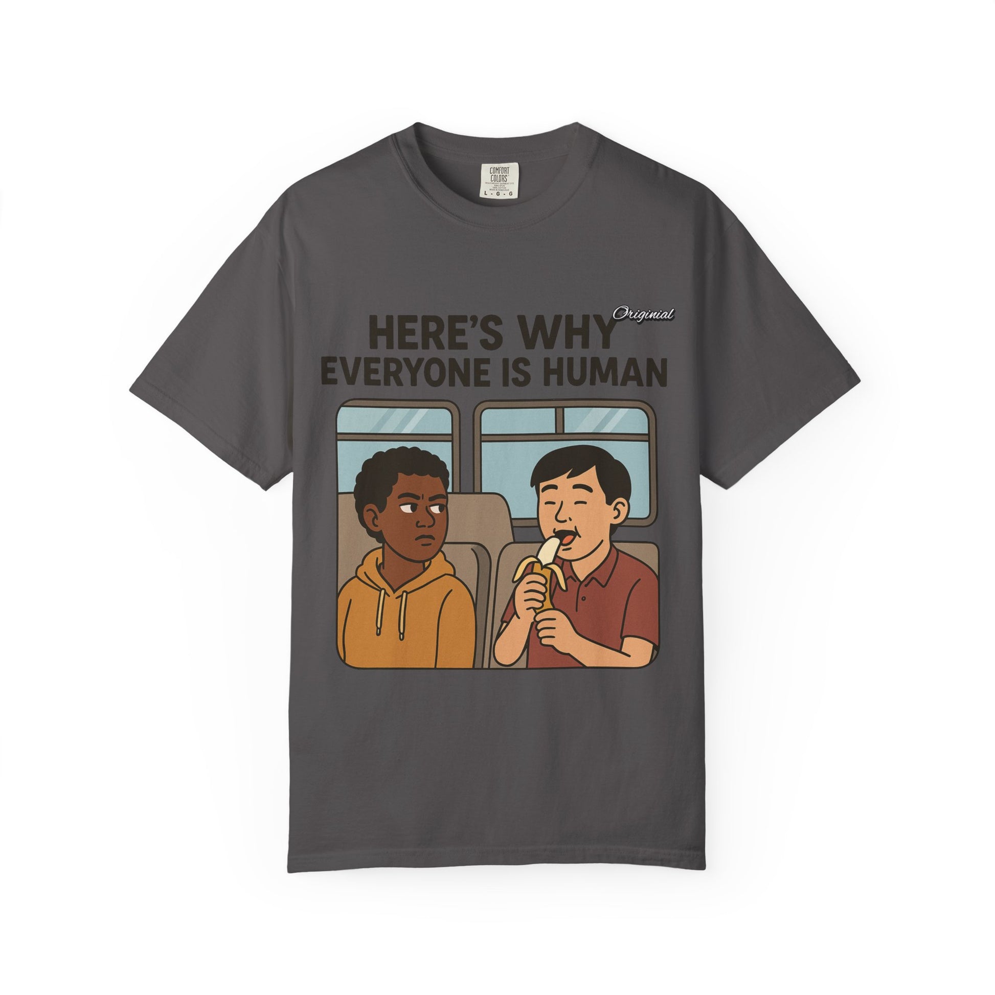 Unisex Graphic Tee - Official Merch : Here's Why Everyone is Human
