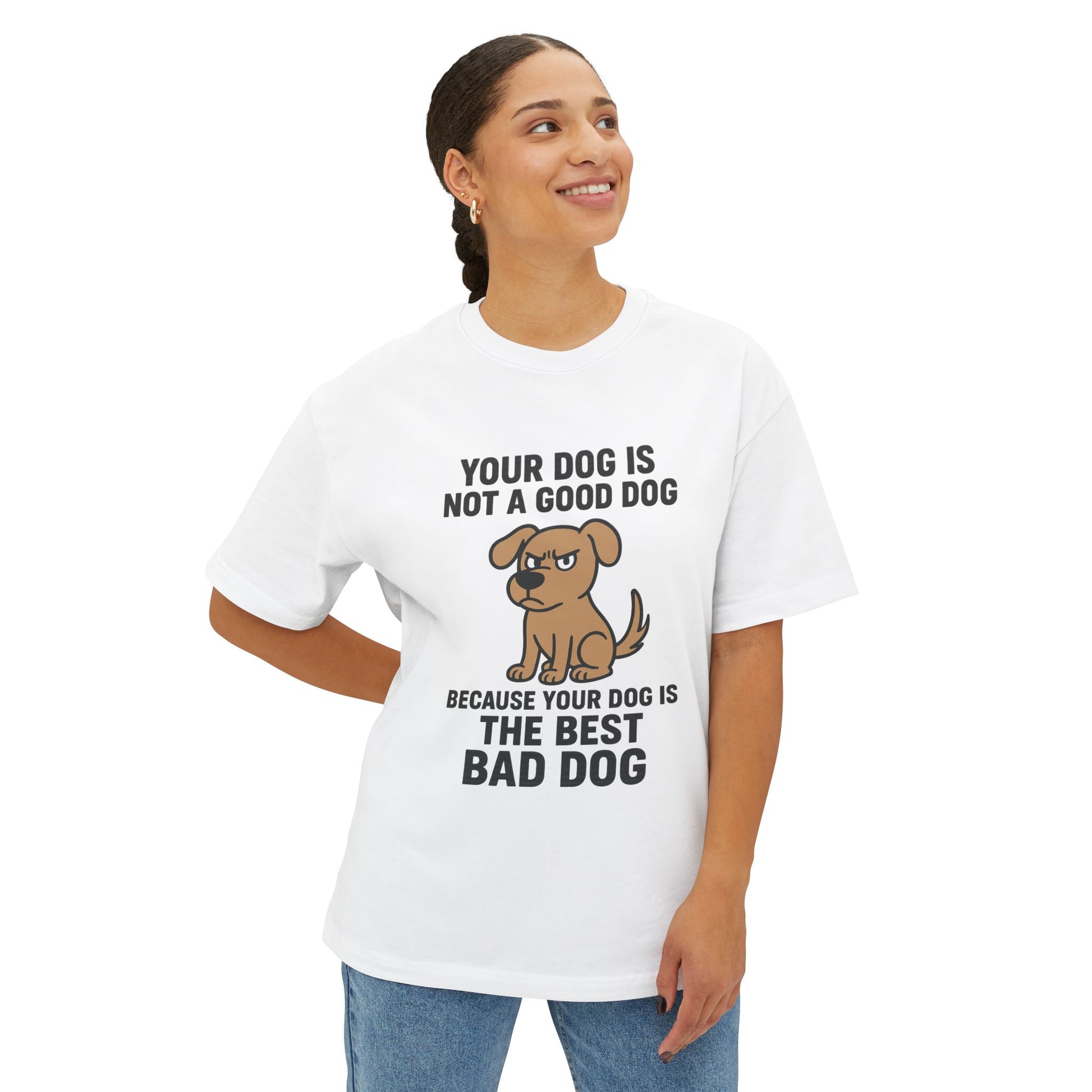 Unisex Oversized Tee - Official Merch : The Reason Why your dog is a BAD DOG