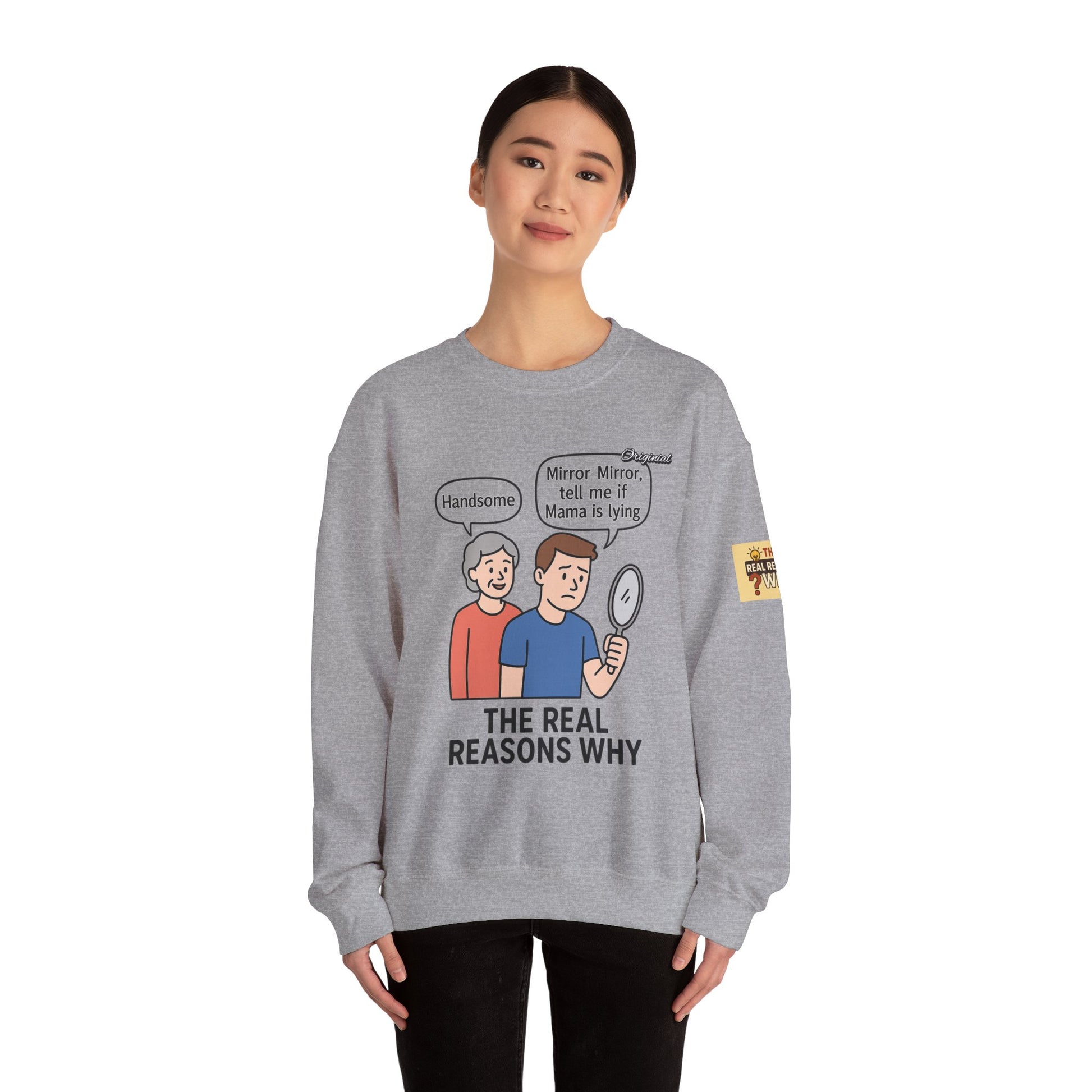 Unisex Graphic Sweatshirt - Official Merch : Mirror Mirror, tell me if Mama is lying
