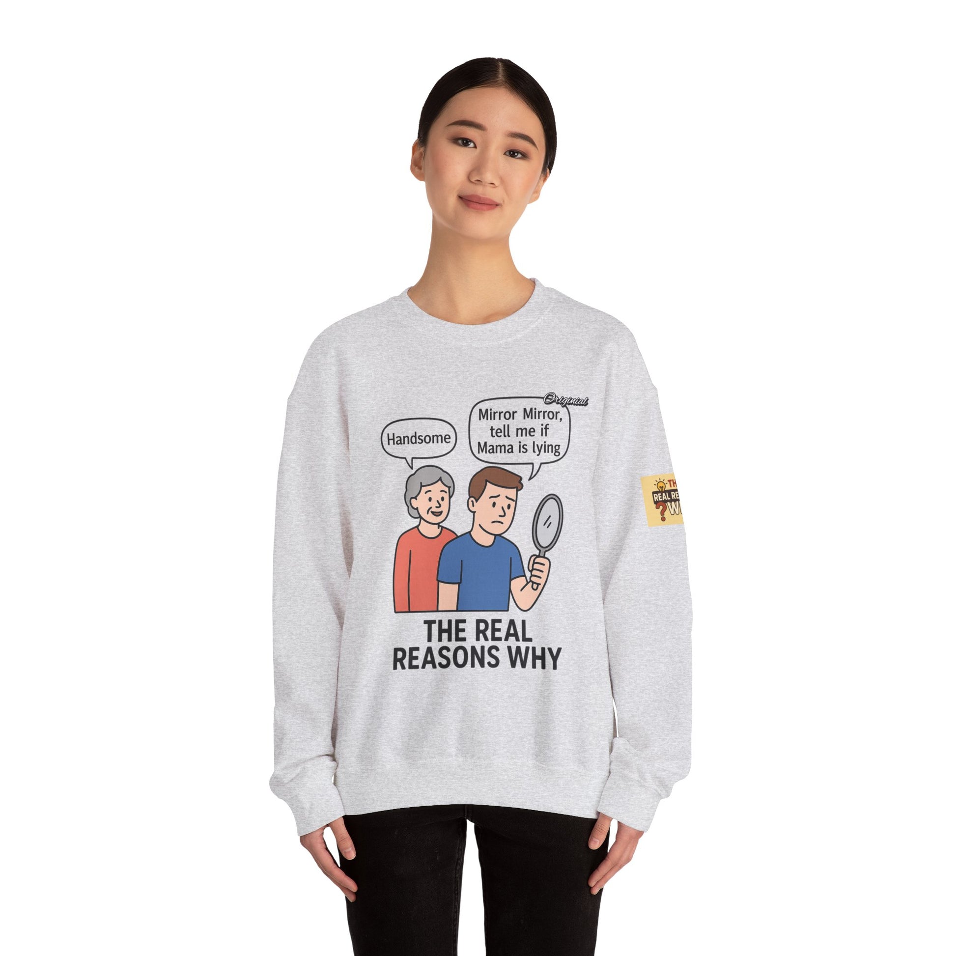 Unisex Graphic Sweatshirt - Official Merch : Mirror Mirror, tell me if Mama is lying