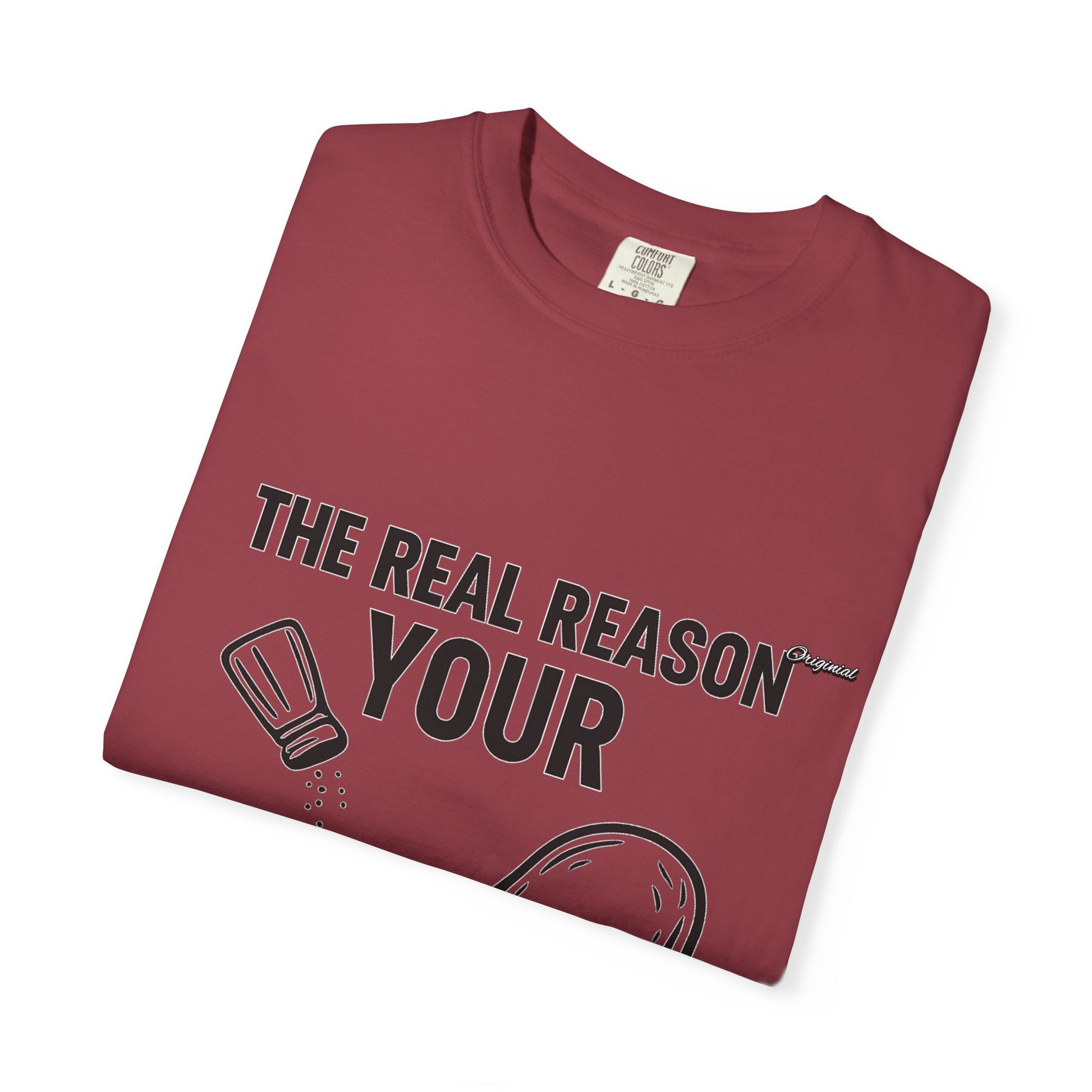 Copy of Unisex T-Shir - Official Merch : The Real Reason Your Chicken Has No Flavor
