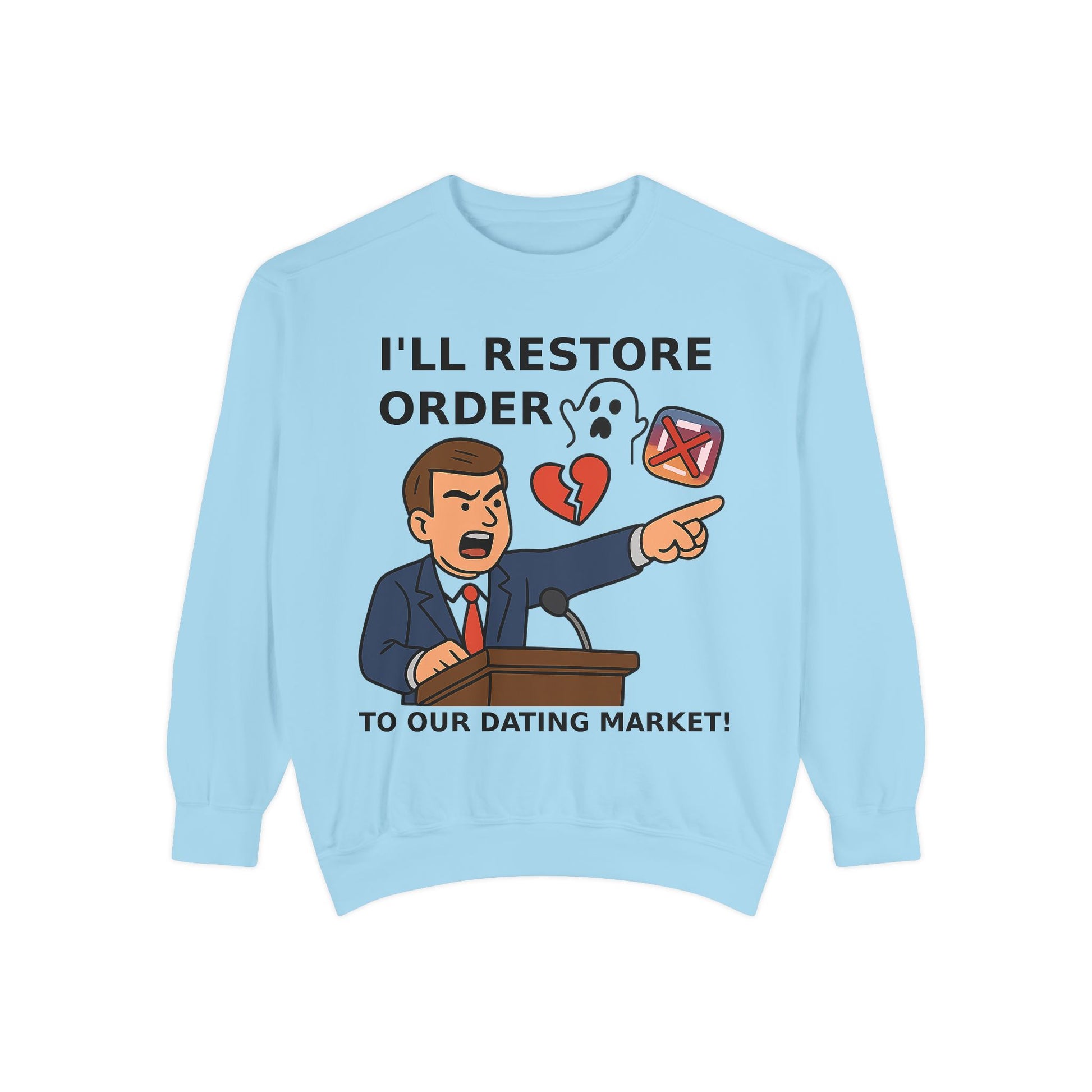 Unisex Sweatshirt - Official Merch : When I get Elected, I promise to END H**flation