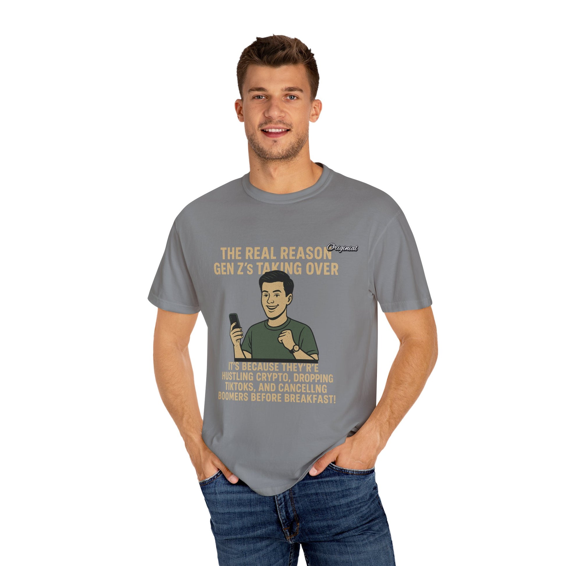 Unisex Dyed T-shirt - Official Merch : The Reason Why GenZ Runs The World