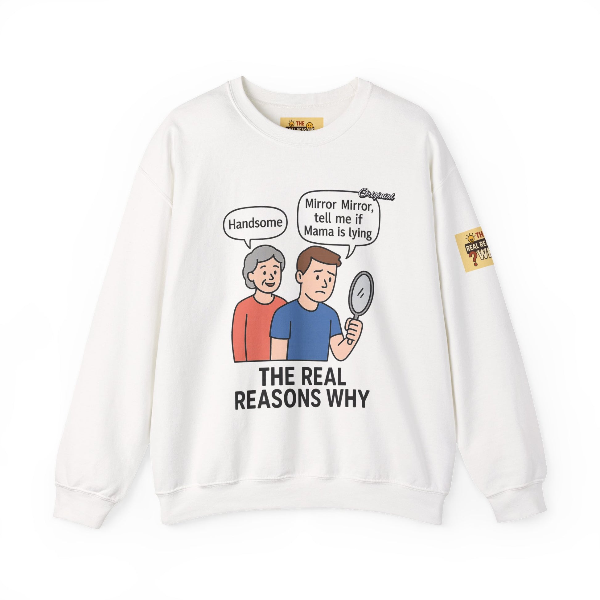 Unisex Graphic Sweatshirt - Official Merch : Mirror Mirror, tell me if Mama is lying