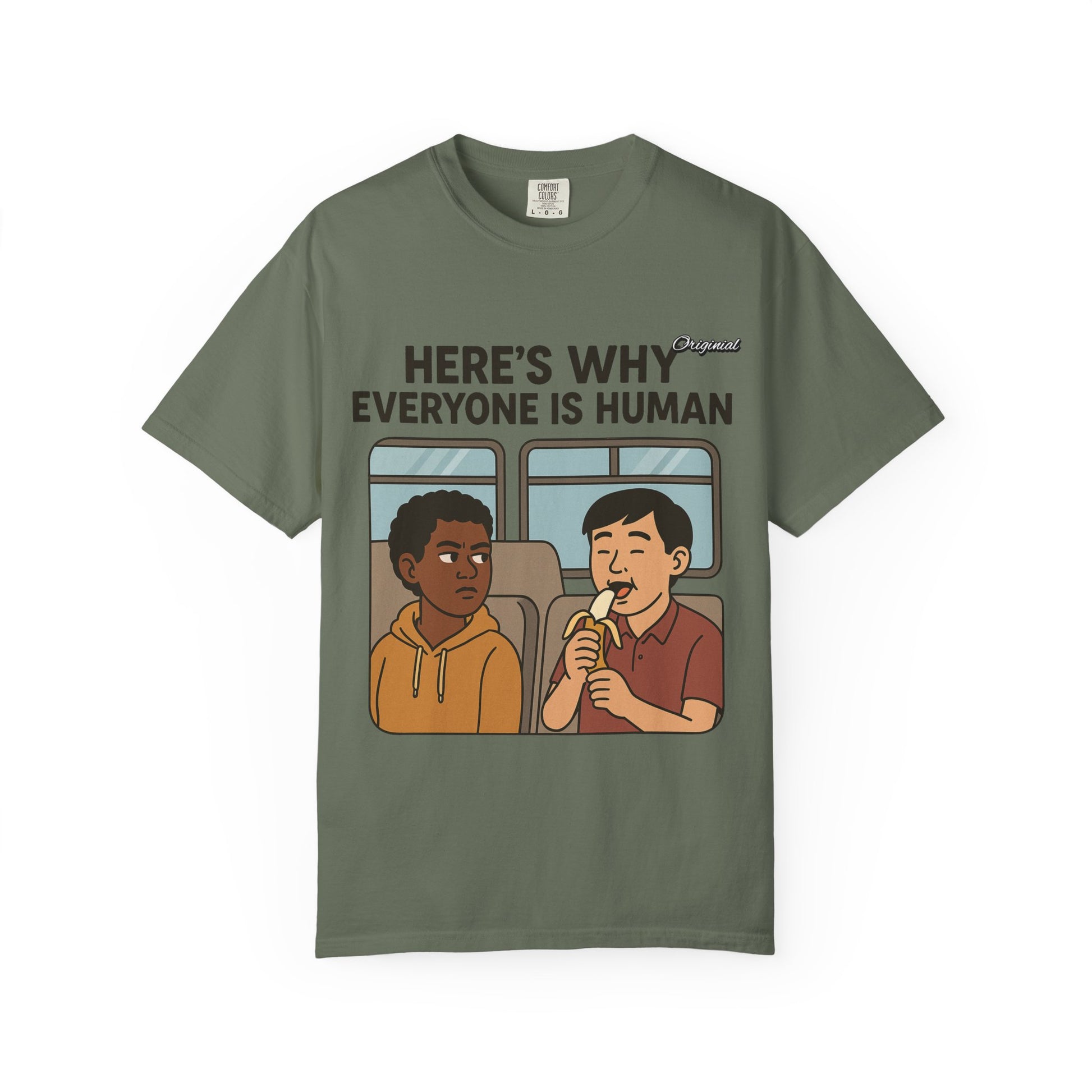 Unisex Graphic Tee - Official Merch : Here's Why Everyone is Human