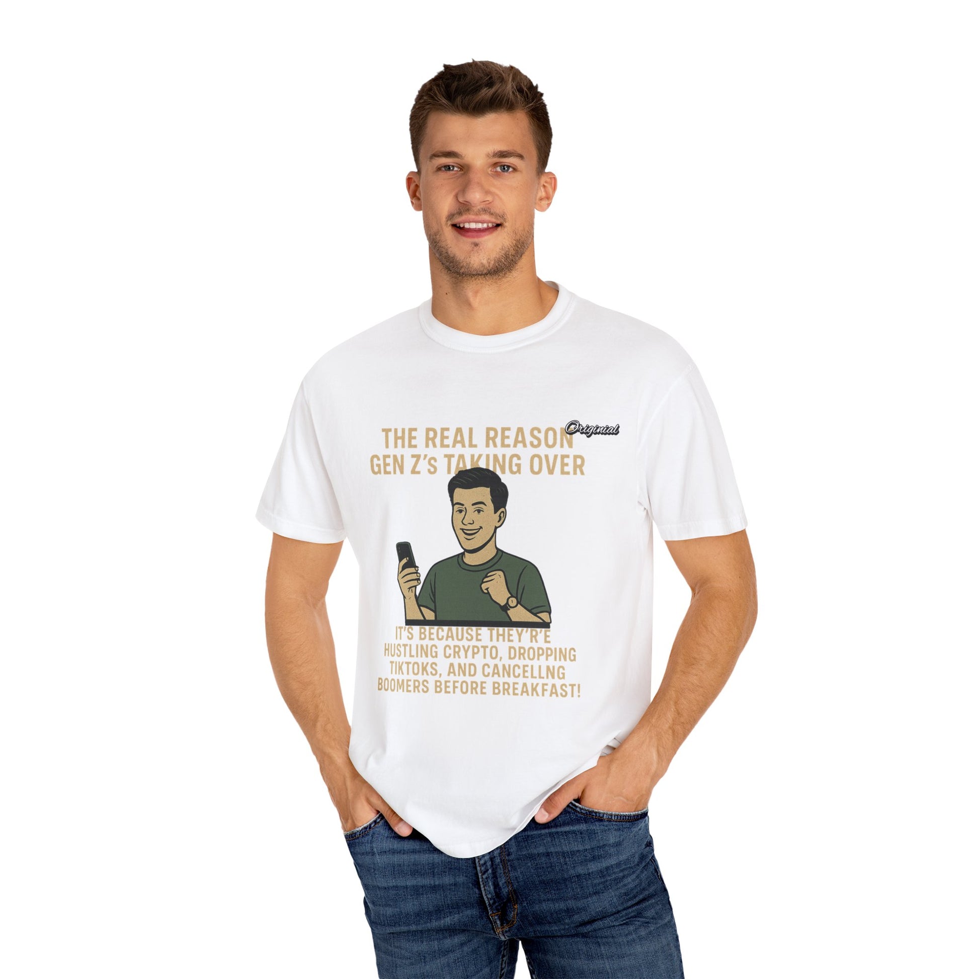 Unisex Dyed T-shirt - Official Merch : The Reason Why GenZ Runs The World