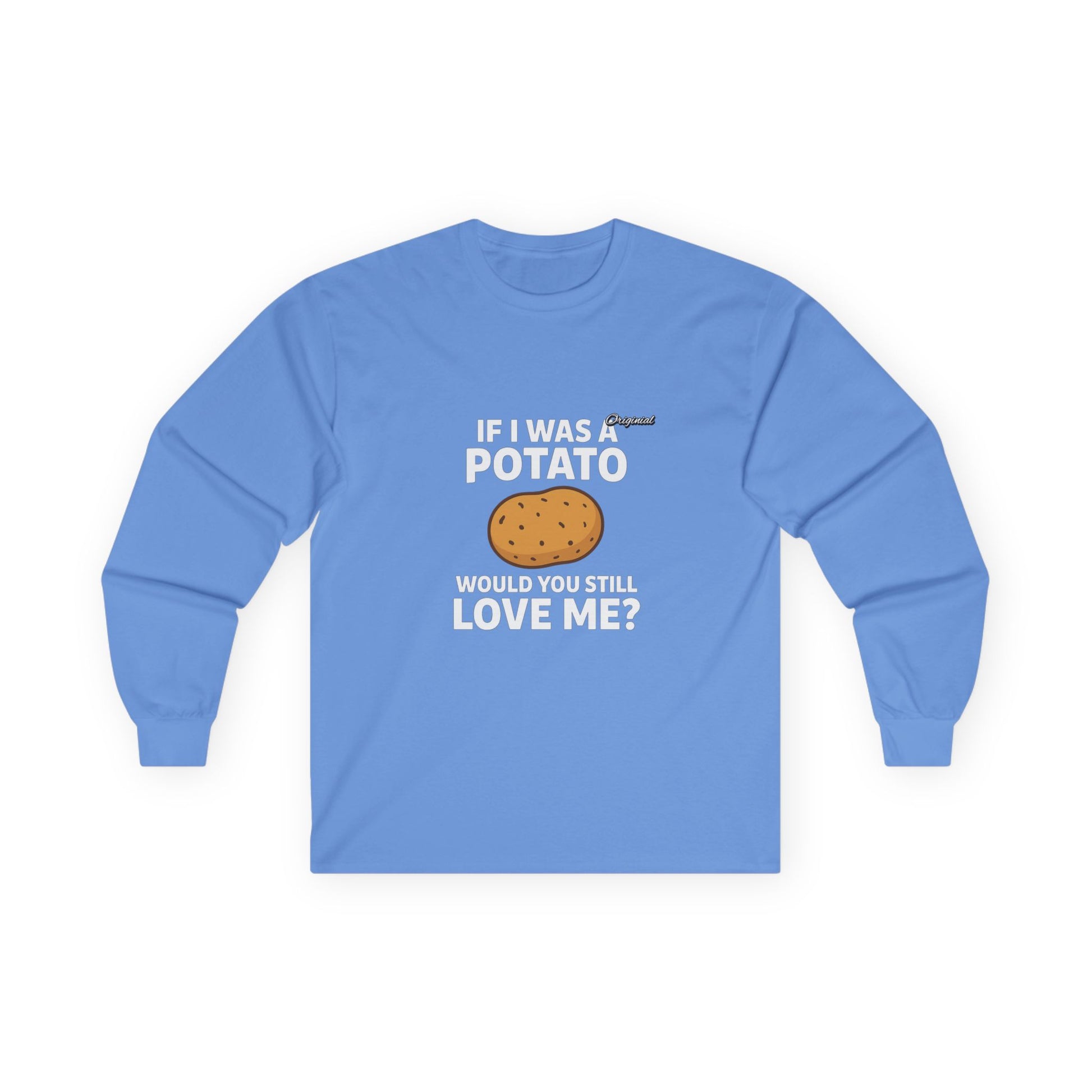 Unisex T-Shirt - Official Merch : Finally Answering the question every man dodged : "Would you still love me if I was a..."